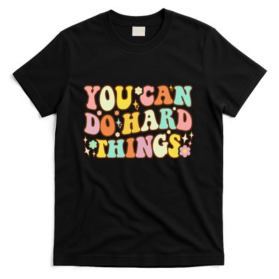Test Day Teacher You Can Do Hard Things T-Shirt