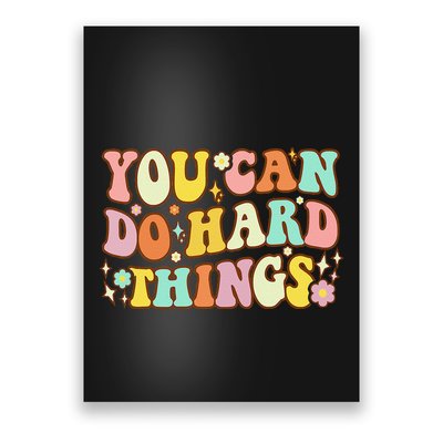 Test Day Teacher You Can Do Hard Things Poster
