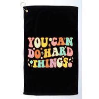 Test Day Teacher You Can Do Hard Things Golf Towel