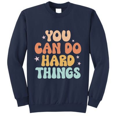 Test Day Teacher You Can Do Hard Things Sweatshirt
