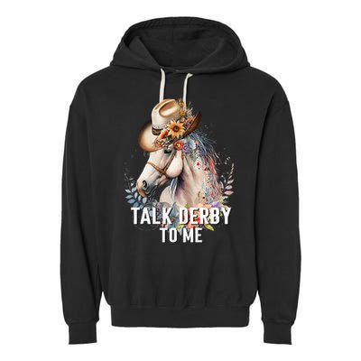 Talk Derby To Me Horse Racing Garment-Dyed Fleece Hoodie