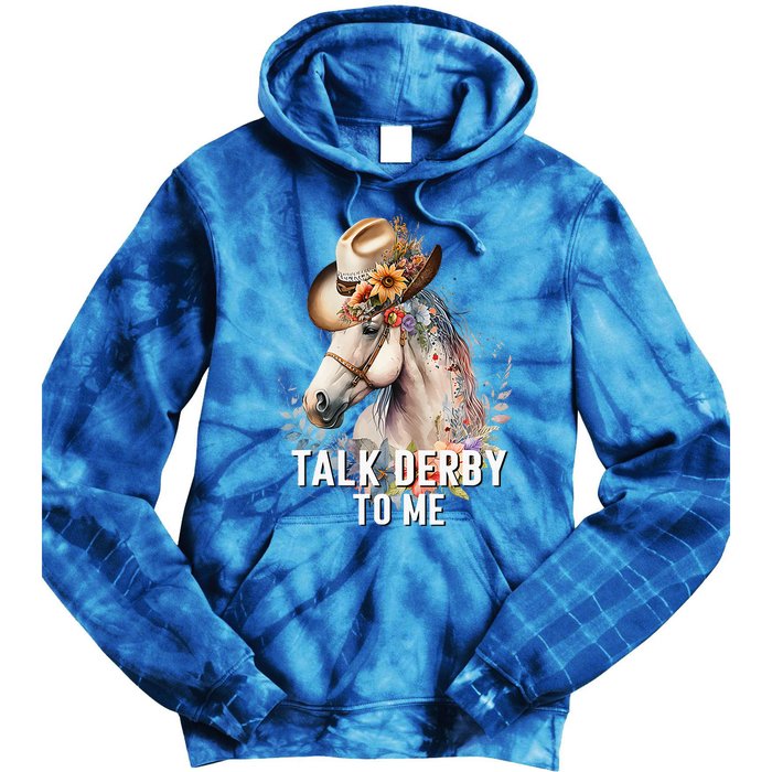 Talk Derby To Me Horse Racing Tie Dye Hoodie