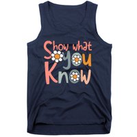 Test Day Teacher Show What You Know Gifts Women Tank Top