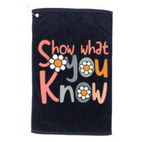 Test Day Teacher Show What You Know Gifts Women Platinum Collection Golf Towel