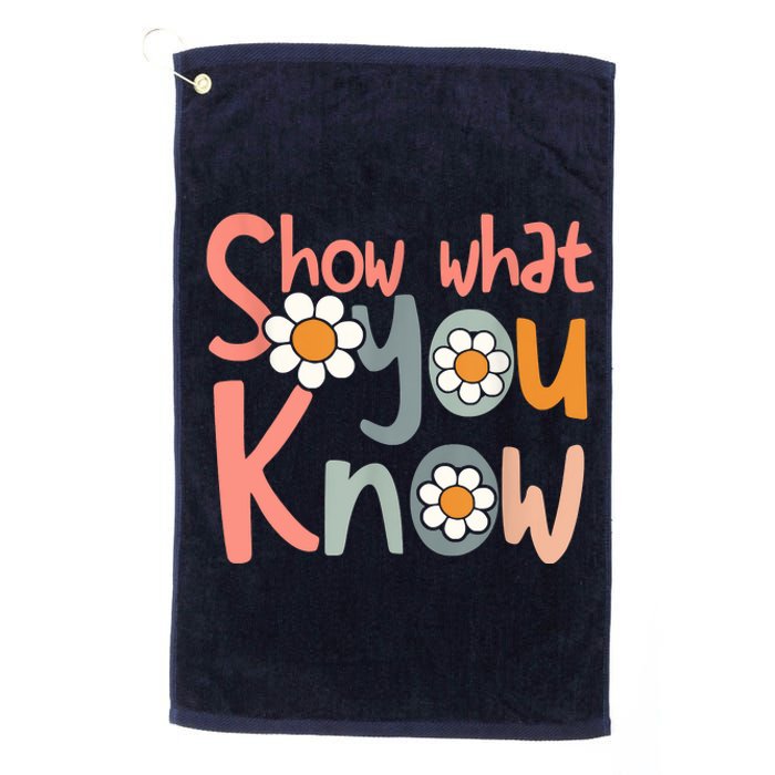 Test Day Teacher Show What You Know Gifts Women Platinum Collection Golf Towel