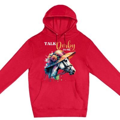 Talk Derby To Me Racing Horse Premium Pullover Hoodie