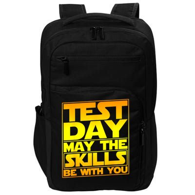 Testing Day Test Day May The Skills Be With You Teacher Impact Tech Backpack