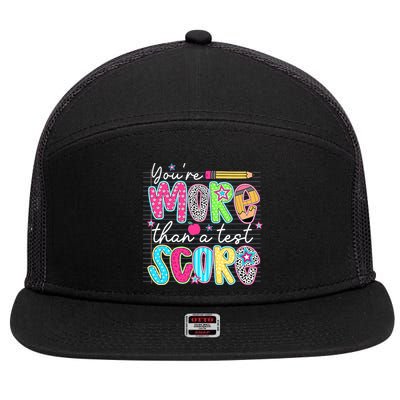 Test Day Teacher  You're More Than A Test Score Women 7 Panel Mesh Trucker Snapback Hat
