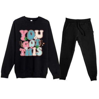 Test Day Teacher You Got This Gifts Premium Crewneck Sweatsuit Set