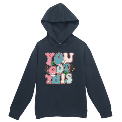 Test Day Teacher You Got This Gifts Urban Pullover Hoodie