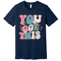 Test Day Teacher You Got This Gifts Premium T-Shirt