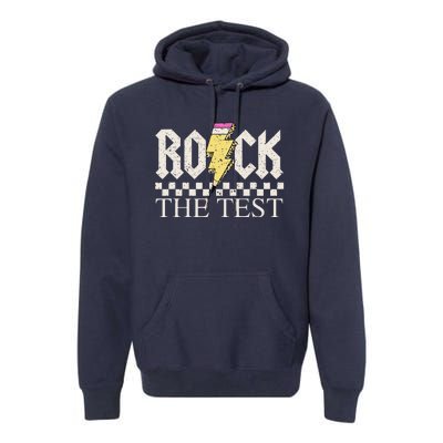 Testing Day Teacher Student Motivational Rock The Test Premium Hoodie