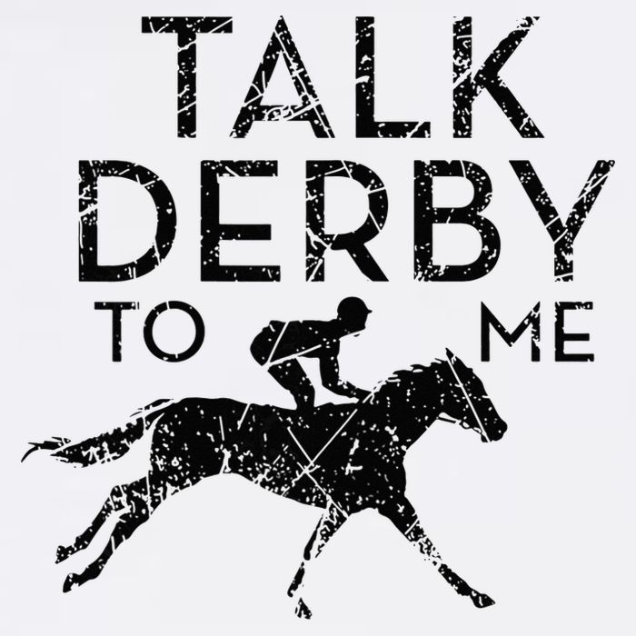 Talk Derby to me I Horse Owner Lover Jockey T-Shirt