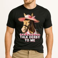 Talk Derby To Me Horse Racing Lover Cooling Performance Crew T-Shirt