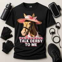 Talk Derby To Me Horse Racing Lover Cooling Performance Crew T-Shirt