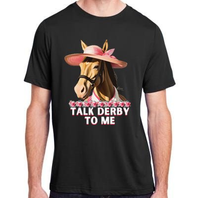 Talk Derby To Me Horse Racing Lover Adult ChromaSoft Performance T-Shirt