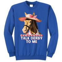 Talk Derby To Me Horse Racing Lover Sweatshirt