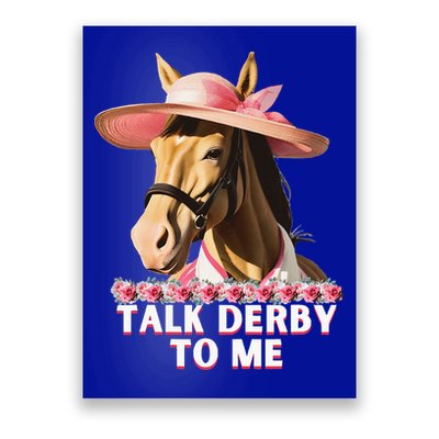 Talk Derby To Me Horse Racing Lover Poster