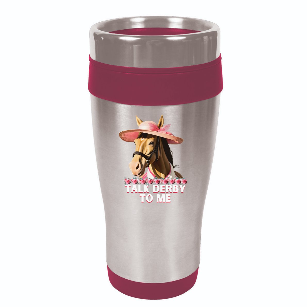 Talk Derby To Me Horse Racing Lover 16oz Travel Tumbler