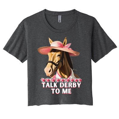 Talk Derby To Me Horse Racing Lover Women's Crop Top Tee