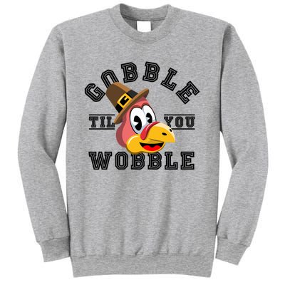 Thanksgiving Day Turkey Gobble Till You Wobble Friendsgiving Great Gift Sweatshirt