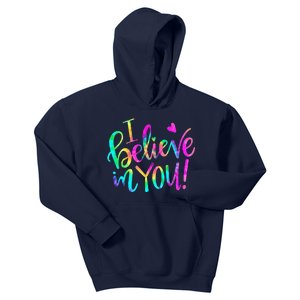 Test Day Teacher I Believe In You Testing Day Tie Dye Kids Hoodie