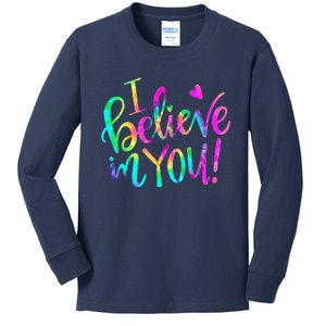 Test Day Teacher I Believe In You Testing Day Tie Dye Kids Long Sleeve Shirt