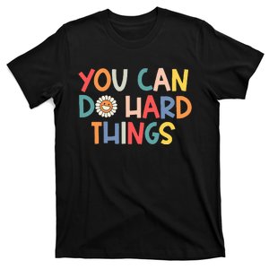 Test Day Teacher You Can Do Hard Things T-Shirt