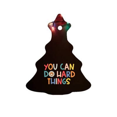 Test Day Teacher You Can Do Hard Things Ceramic Tree Ornament