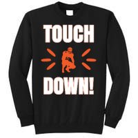 Touch Down Tall Sweatshirt