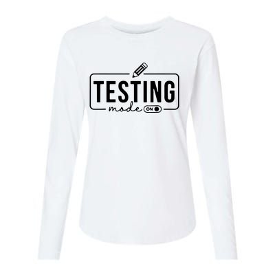 Test Day Teacher Testing Mode On Womens Cotton Relaxed Long Sleeve T-Shirt