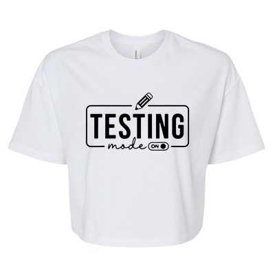 Test Day Teacher Testing Mode On Bella+Canvas Jersey Crop Tee