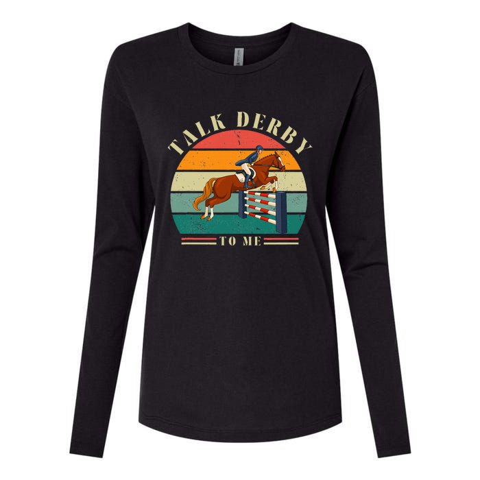 Talk Derby To Me Funny Horse Racing Lover Derby Day 2024 Womens Cotton Relaxed Long Sleeve T-Shirt