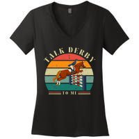 Talk Derby To Me Funny Horse Racing Lover Derby Day 2024 Women's V-Neck T-Shirt