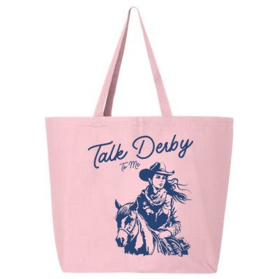 Talk Derby To Me Funny Horse Racing Lover Derby Day 2024 25L Jumbo Tote