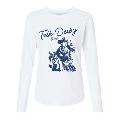 Talk Derby To Me Funny Horse Racing Lover Derby Day 2024 Womens Cotton Relaxed Long Sleeve T-Shirt