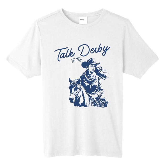 Talk Derby To Me Funny Horse Racing Lover Derby Day 2024 Tall Fusion ChromaSoft Performance T-Shirt