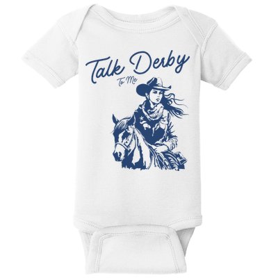 Talk Derby To Me Funny Horse Racing Lover Derby Day 2024 Baby Bodysuit