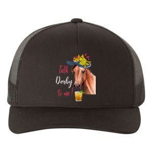 Talk Derby To Me Funny Horse Racing Lover Derby Day Yupoong Adult 5-Panel Trucker Hat