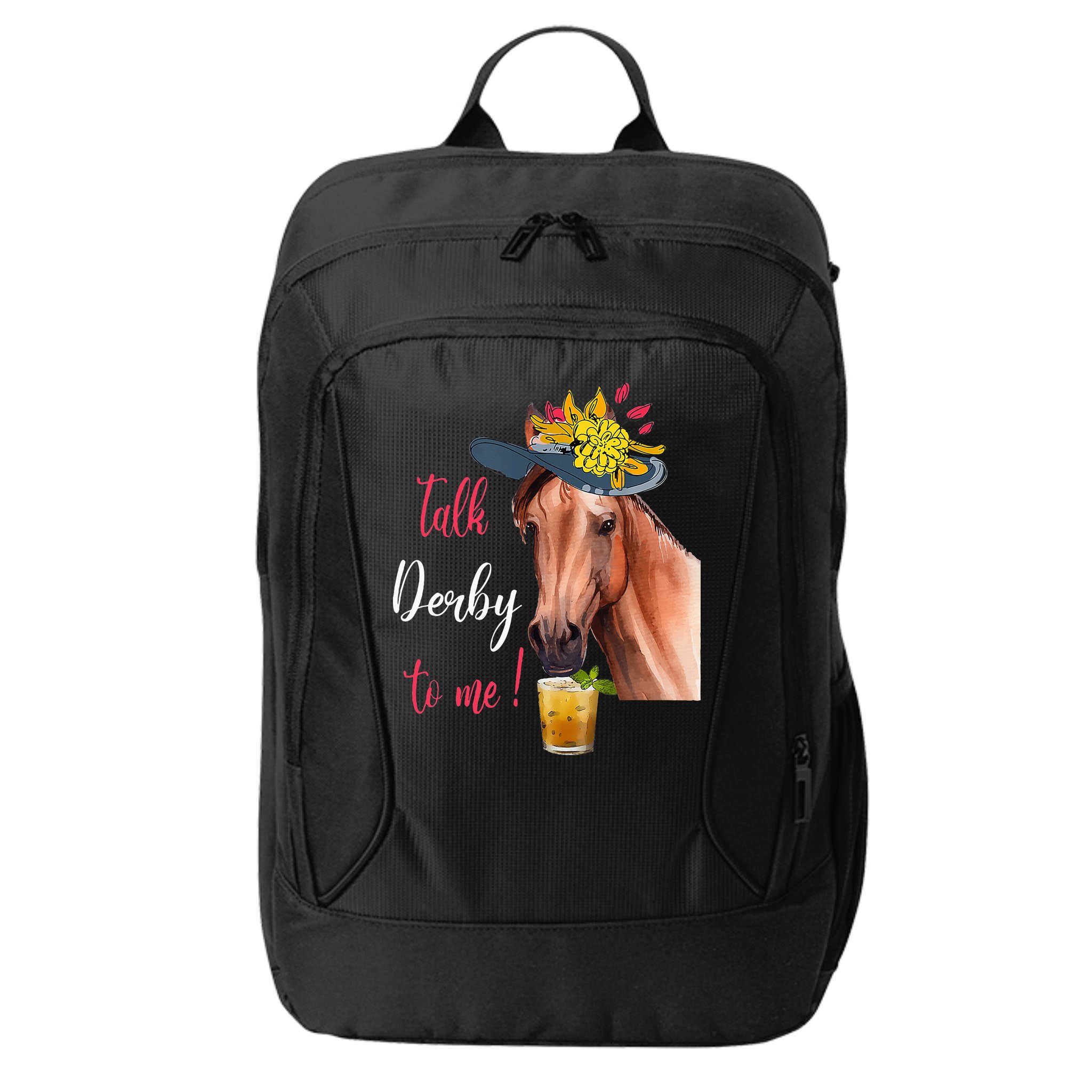 Talk Derby To Me Funny Horse Racing Lover Derby Day City Backpack