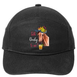 Talk Derby To Me Funny Horse Racing Lover Derby Day 7-Panel Snapback Hat