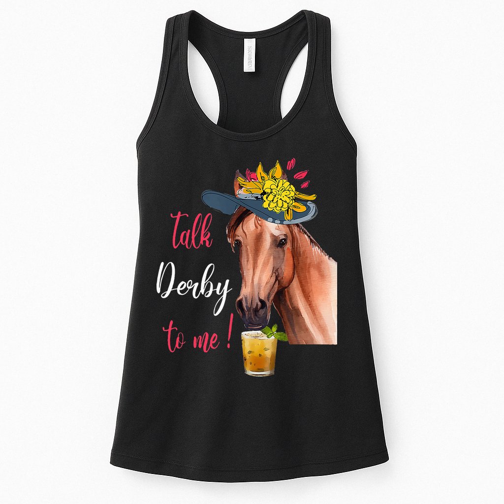 Talk Derby To Me Funny Horse Racing Lover Derby Day Womens Tank Top