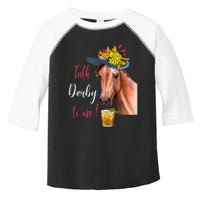 Talk Derby To Me Funny Horse Racing Lover Derby Day Toddler Fine Jersey T-Shirt