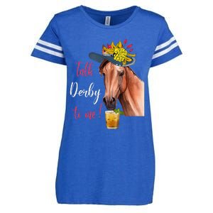 Talk Derby To Me Funny Horse Racing Lover Derby Day Enza Ladies Jersey Football T-Shirt