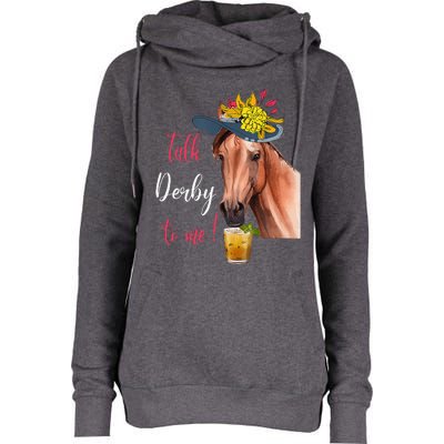 Talk Derby To Me Horse Racing Womens Funnel Neck Pullover Hood