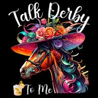 Talk Derby To Me Funny Racing Horse Cooling Performance Crew T-Shirt