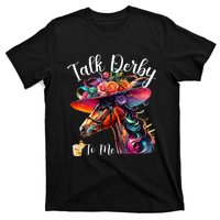 Talk Derby To Me Funny Racing Horse T-Shirt