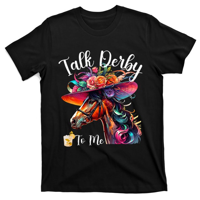 Talk Derby To Me Funny Racing Horse T-Shirt