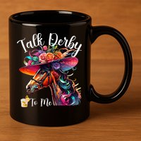 Talk Derby To Me Funny Racing Horse 11oz C Handle Ceramic Mug
