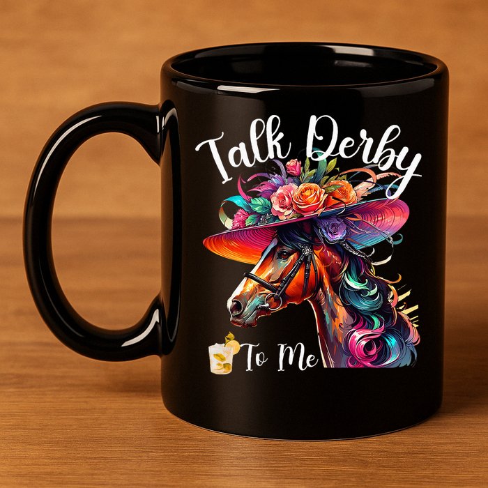 Talk Derby To Me Funny Racing Horse 11oz C Handle Ceramic Mug